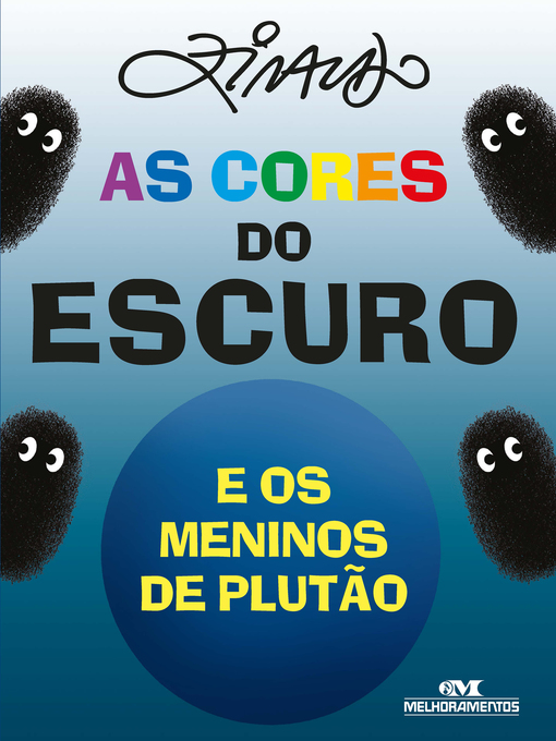 Title details for As Cores do Escuro e os Meninos de Plutão by Ziraldo - Available